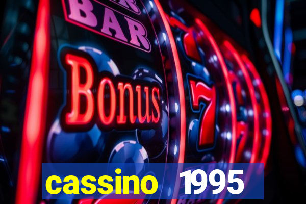 cassino 1995 dublado online